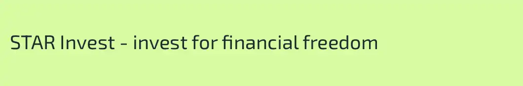 STAR Invest - invest for financial freedom